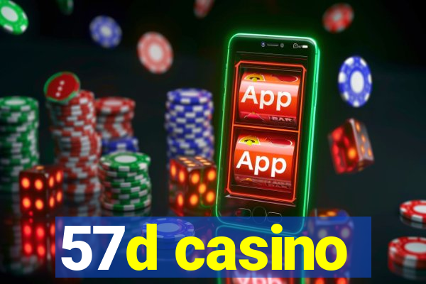 57d casino